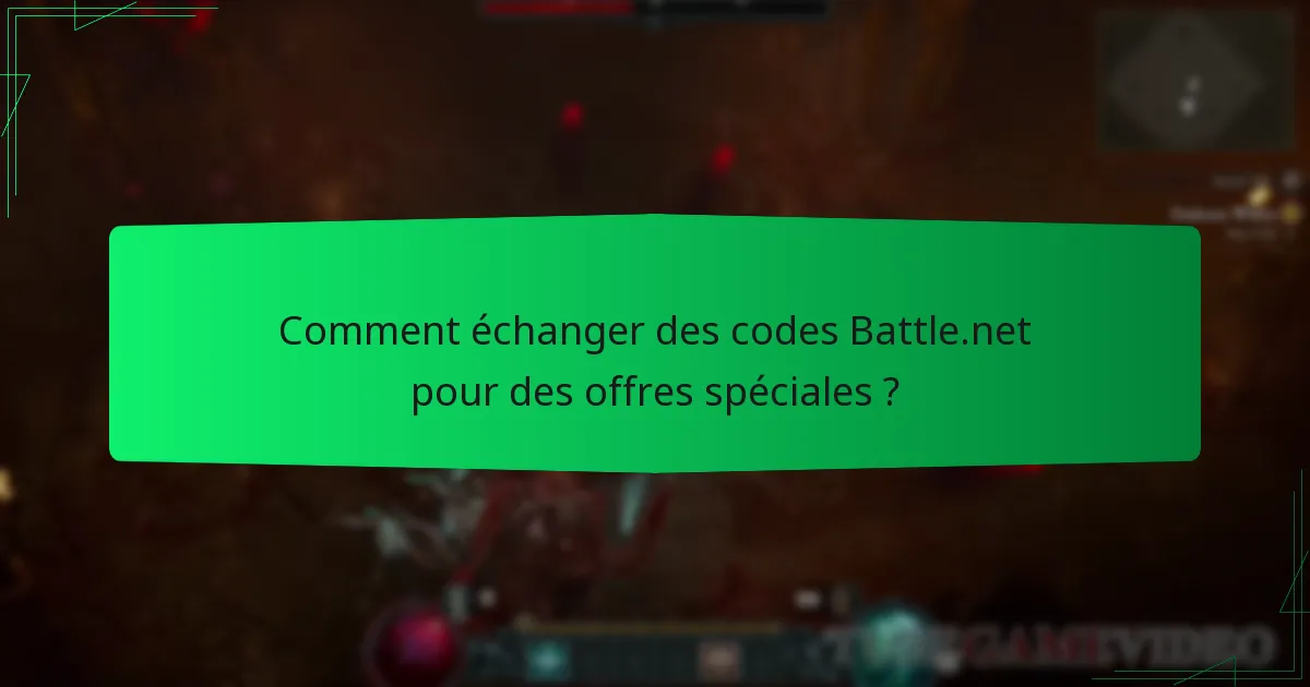 Comment puis-je obtenir des codes Battle.net pour Diablo IV ?
