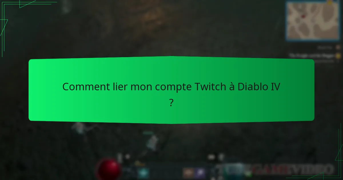 Comment gagner des Twitch Drops dans Diablo IV ?