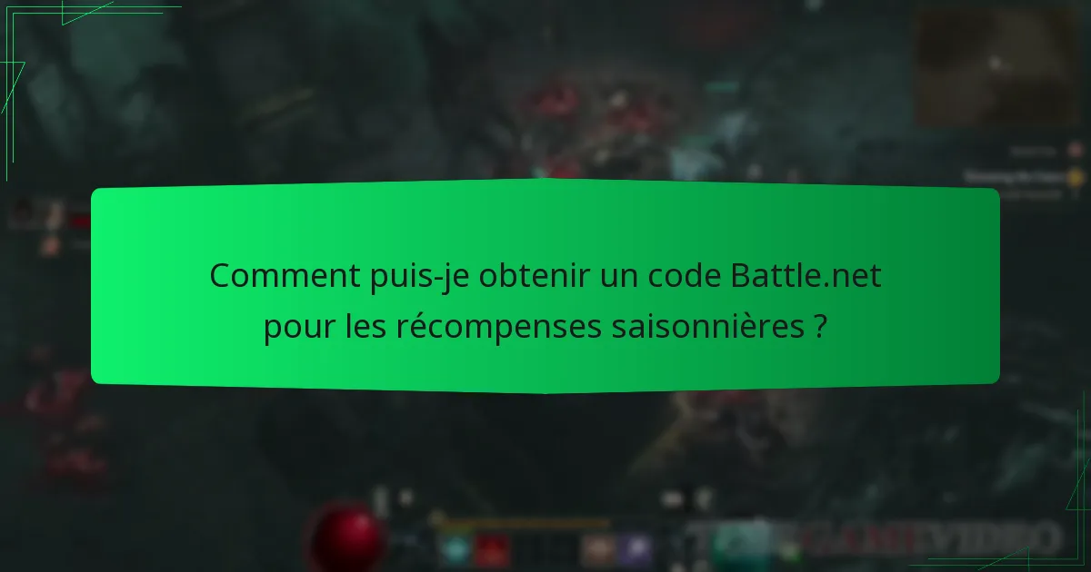 Comment puis-je échanger mon code Battle.net pour des récompenses saisonnières ?