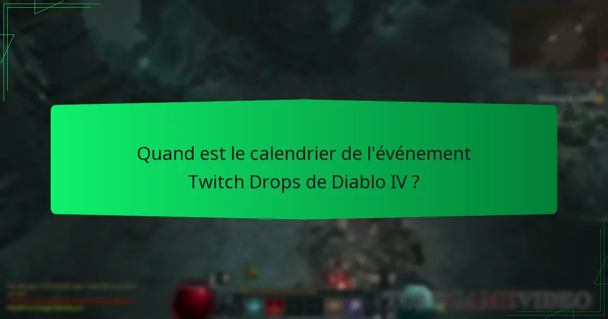 Comment puis-je participer aux Twitch Drops de Diablo IV ?
