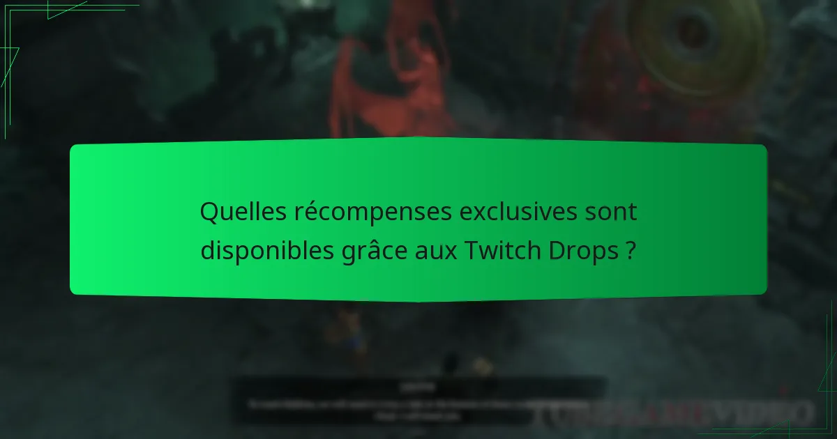 Quand les Twitch Drops sont-ils disponibles pour Diablo IV ?