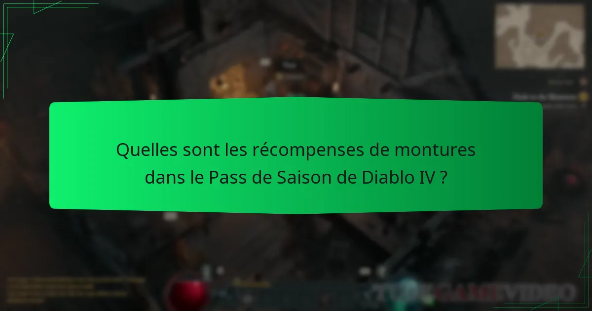 Quels sont les impacts du gameplay des montures dans Diablo IV ?