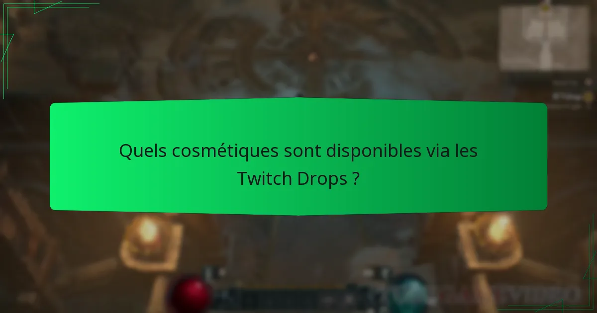 Comment les cosmétiques des Twitch Drops se comparent-ils à d’autres cosmétiques du jeu ?