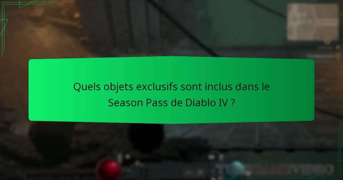 Quels sont les avis des joueurs sur les objets exclusifs du Season Pass de Diablo IV ?