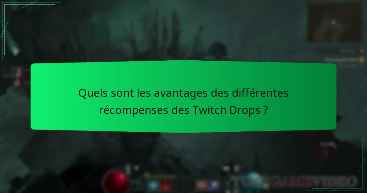 Comment maximiser mes chances d’obtenir des récompenses des Twitch Drops ?