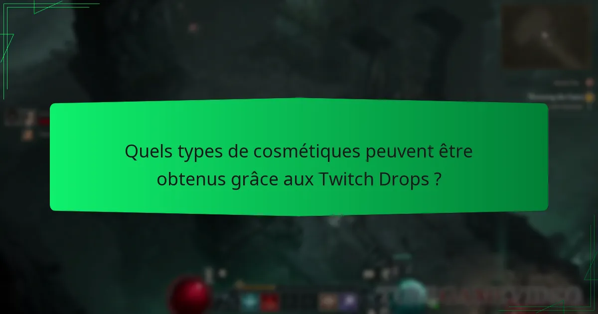 Comment les cosmétiques des Twitch Drops se comparent-ils à d’autres options cosmétiques ?